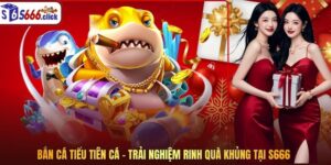 Bắn Cá Tiểu Tiên Cá - Trải Nghiệm Rinh Quà Khủng Tại S666
